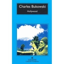 Sobre el libro «Hollywood» de Charles Bukowski